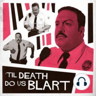 Til Death Do Us Blart 2016