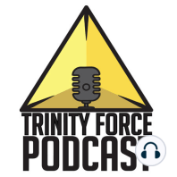 The Trinity Force Podcast - Episode 598: "Early Ranked Impressions"