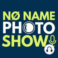 Ep. 041: Did Ya Hear About That New Camera?