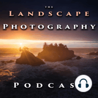 Tips for new landscape photographers – LPP #11