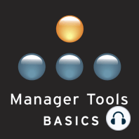 Rolling Out the Manager Tools’ Trinity - Part 4