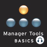 Rolling Out the Manager Tools’ Trinity - Part 3