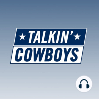 Talkin' Cowboys Break: Optimistic Going Forward?