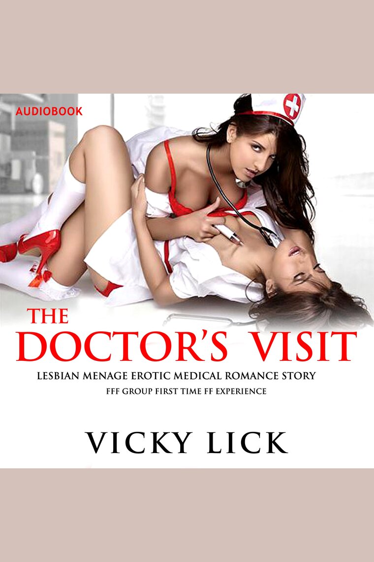 Doctors Visit, The Lesbian Menage Erotic Romance Story by Vicky Lick image pic