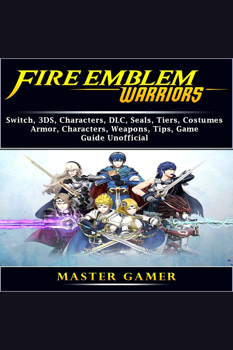 Listen To Fire Emblem Warriors Switch 3ds Characters Dlc