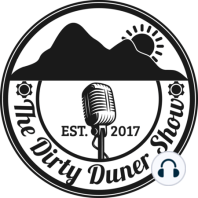 TDDS 102-Dune and Destroy Pt. 2, IG Live Intro, and Lets Talk Toyhaulers!