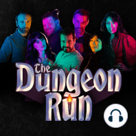 The Dungeon Rundown: Episode 19