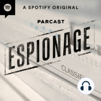Espionage: Whistleblowers Special, Exclusively on Spotify!