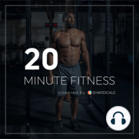 20 Minutes About The Future YouTube Of Workouts - 20 Minute Fitness Episode #187