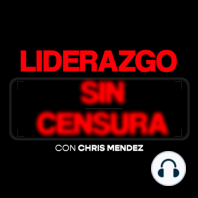 Ep. 004 - Un líder fuerte o un líder duro.