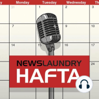 Hafta 207: Modi’s Philip Kotler Award, the JNU sedition case and more