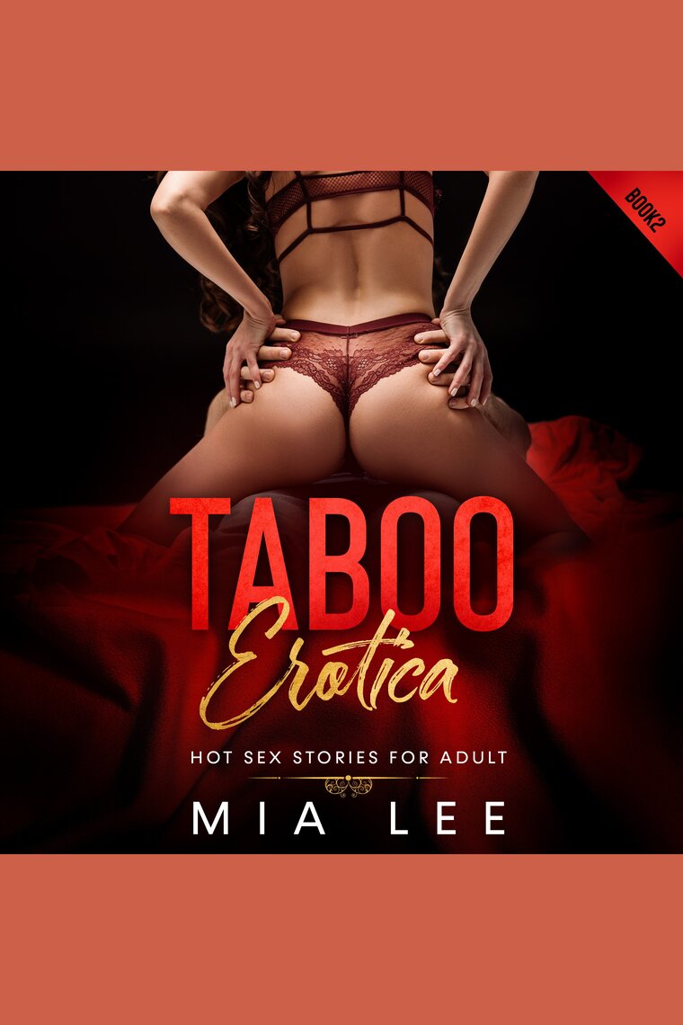 Taboo Erotica - Hot sex Stories for adult by MIA pic