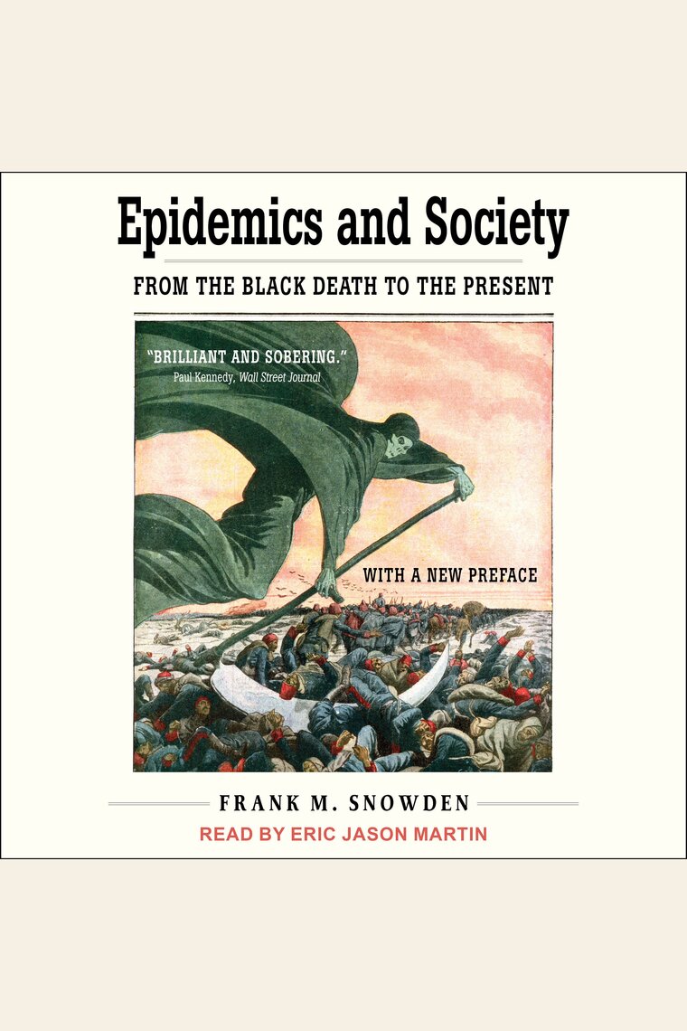 Listen to Epidemics and Society Audiobook by Frank M. Snowden
