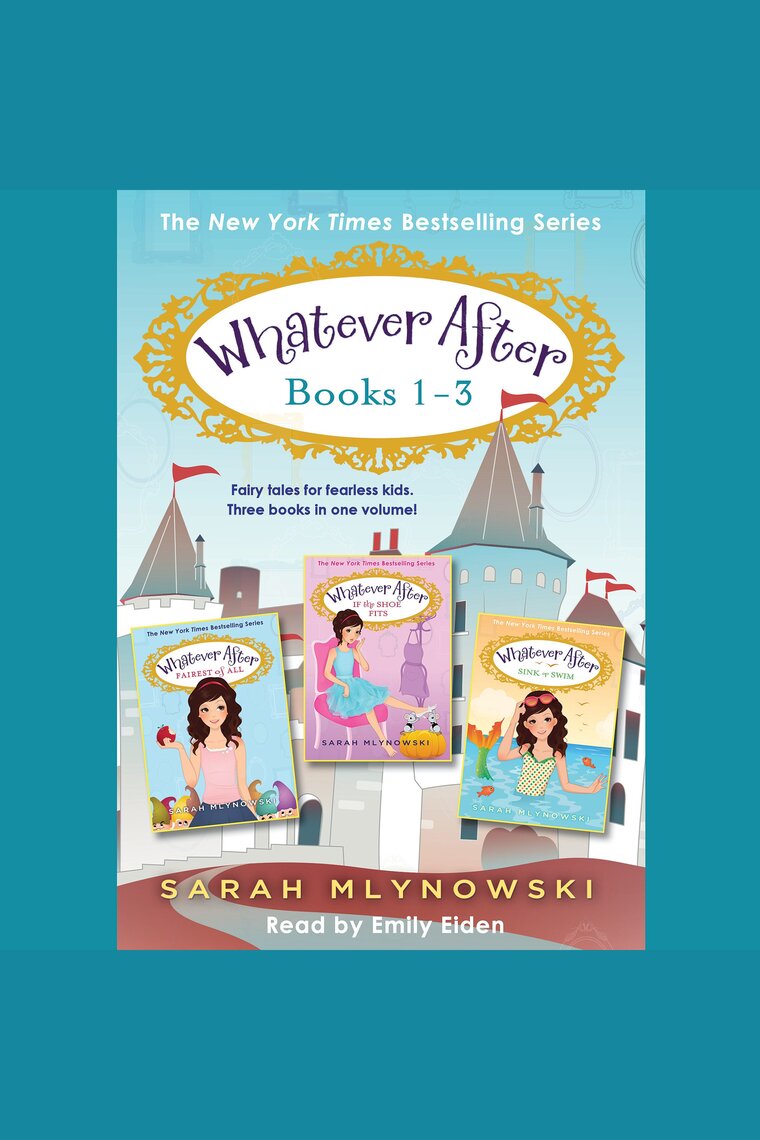 Whatever After Books 1-3 by Sarah Mlynowski (Audiobook) - Read free for 30  days
