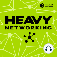 Heavy Networking 534: Managing Automated Networks With vCenter And Dell SmartFabric Services (Sponsored)