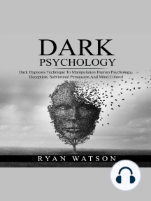 Listen to DARK PSYCHOLOGY: Dark Hypnosis Technique To Manipulation Human  Psychology, Deception, Subliminal Persuasion And Mind Control Audiobook by Ryan  Watson and Derrick Ehm