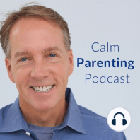 One Quick Way to De-Escalate (Listen With Your Kids)