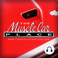 TMCP #399: Seth Withers, Our New Muscle Car Place Network Sales Director – Pro-Touring Update with Larry Callahan