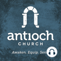 Understanding Antioch | DNA pt. 1