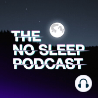 NoSleep Podcast S5E05a - Week Off