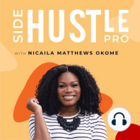 245: Side Hustle Progress Report: Nicaila TV YouTube Lessons, Growth, Struggles, and more!