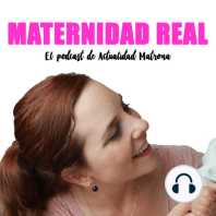 Crianza, conciliación y maternidad con alegría con Alma Obregón @almacupcakes, su nuevo libro "Maternidad real" y mucho más - Podcast 03