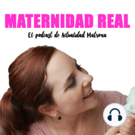 Maternidad sin dramas, familia, duelo perinatal. Hablamos con Carmen Osorio @nosoyunadramama - Podcast 05 #maternidadreal