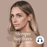 #21 La gratitud como ciertas flores