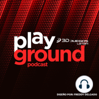 Playground Episodio 02 - Un vistazo a la siguiente generación