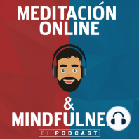 44. Ciclo: Ejercicio Mindfulness para el día a día. #1 "Escucho mi nombre"