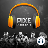 Podcast 251 de Pixelania