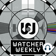 Would I Lie To You? • Watcher Weekly #034