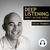 Listen to What Customers Aren’t Saying, with Oscar Trimboli