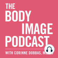 S2 Ep. 11: Body Kindness in a Dieting Obsessed Culture with Rebecca Scritchfield