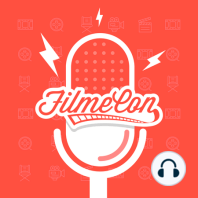 #5 Podcast FilmeCon com Fernando De Borthole: Projetos para TV e YouTube