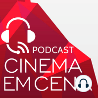 PODCAST #57: Cinema e política - parte 2