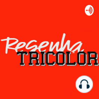 Resenha Tricolor 181 - Empate com o Santos