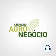 A Hora do Agronegócio – Edição de 15/07/2018