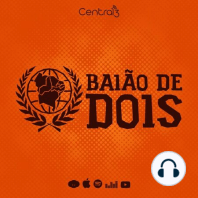 Baião de Dois #16