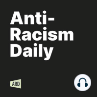 Introducing the Anti-Racism Daily Podcast