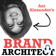 Brand Architect is Back!