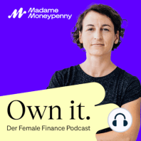 #130 - Jubiläumsmoneytalk "Die Erfolgsstory von Moneypenny Kristina Lunz" (Teil 1)