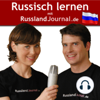 043 Hörpraxis Russisch Teil 2: Romantische Feiertage in Russland