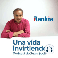 Enrique Roca - "Una vida invirtiendo", episodio 5 del podcast de Juan Such