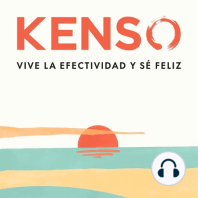 KENSO, el origen de una nueva efectividad: ¡Presentamos el nuevo podcast de KENSO!
