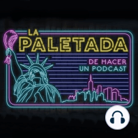 La Paletada (de hacer un podcast) x31 | Carmen Romero