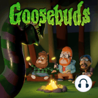 Ep 25 - Goosebuds Best Goofs (1-24)