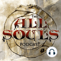 28: A litany of (almost) All Souls