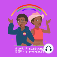 Episode 07: Lesbian on Lesbian Crime / Open Your Third Eye