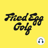 Fried Egg Stories: Making the Ocean Course